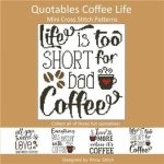 (image for) Quotables Coffee Life is Too Short